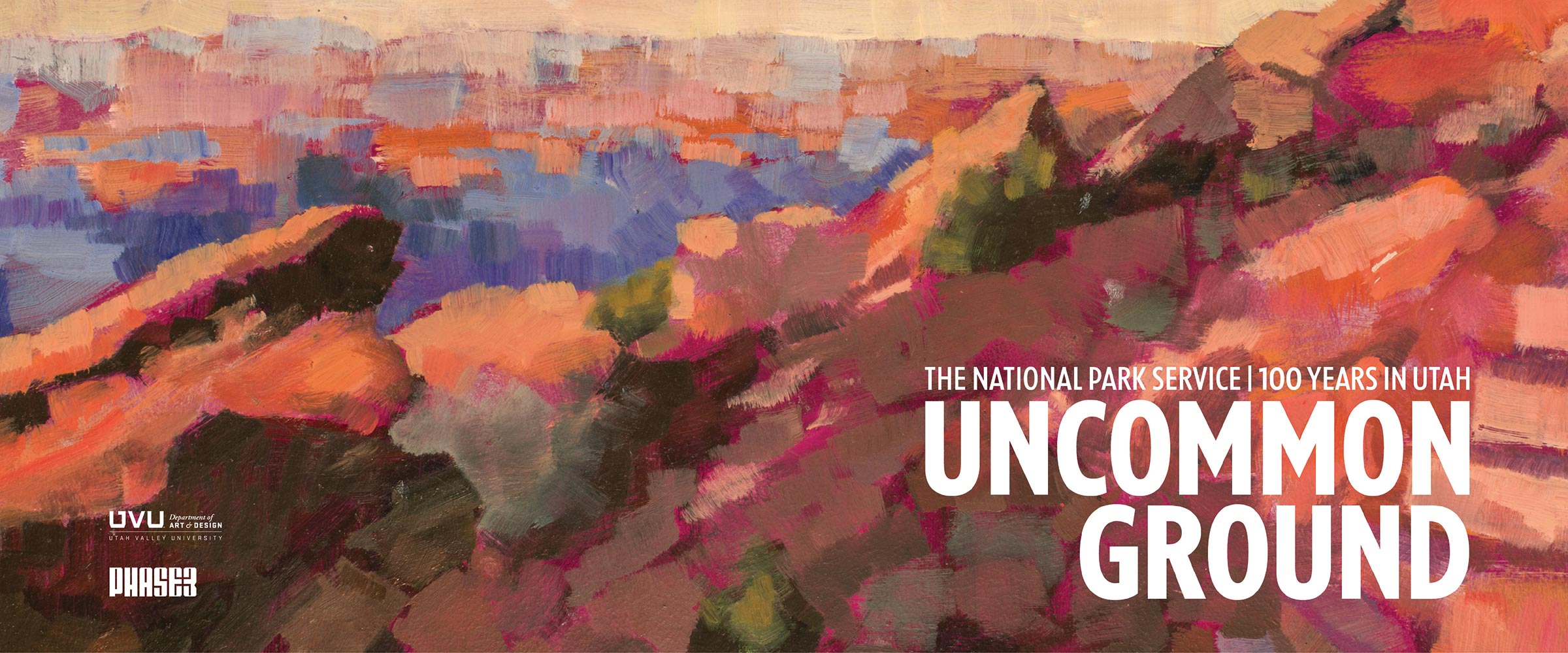 Abstract painting with colorful brushstrokes and text about the National Park Service's 100 years in Utah.              